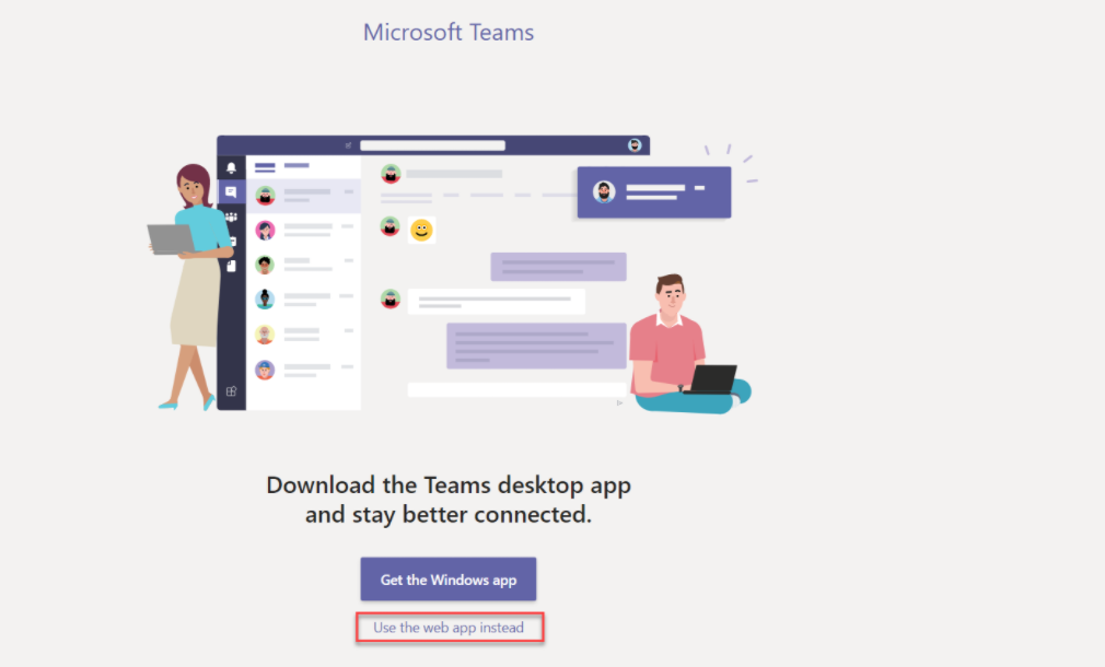 A screenshot of the Microsoft Teams landing page and a border around the use the web app instead button