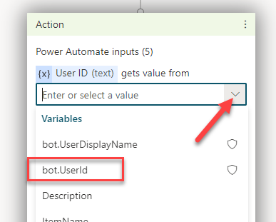 A Screenshot with an arrow pointing to the drop down icon in the field asking the user to enter or select a value. There is also a box around the variable option bot.UserId